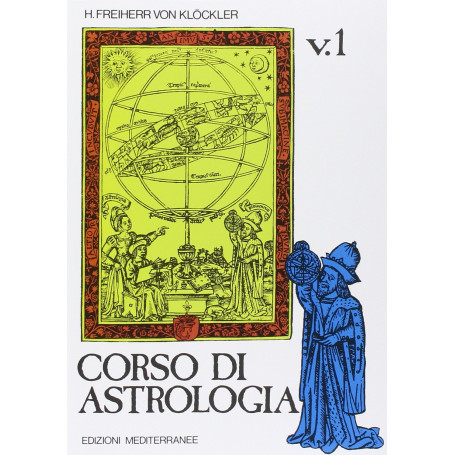 Corso di astrologia (Vol. 1)