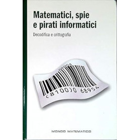 Matematici spie e pirati informaticiLibrisaggi