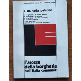 L'ASCESA DELLA BORGHESIA NELL'ITALIA COMUNALE