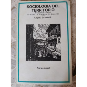 Sociologia del territorio: tra scienza e utopia