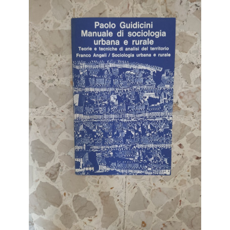 Manuale di sociologia urbana e rurale