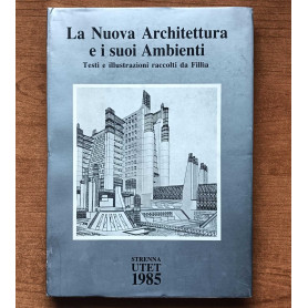 LA NUOVA ARCHITETTURA E I SUOI AMBIENTI