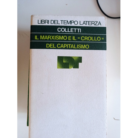 Il Marxismo e il "crollo" del capitalismo