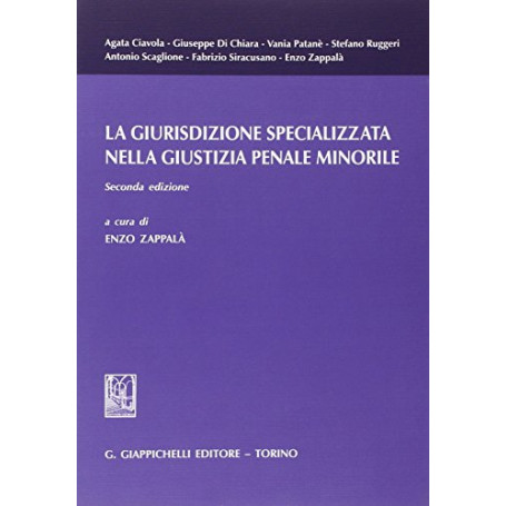 La giurisdizione specializzata nella giustizia penale minorile