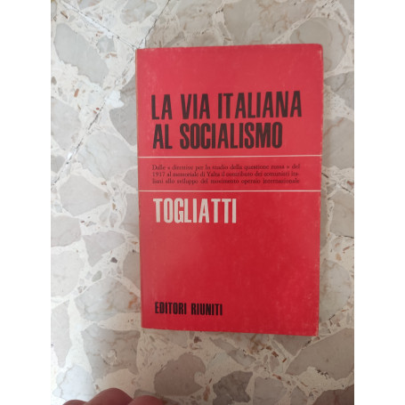 La via italiana al socialismo.