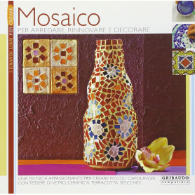 Mosaico. Per arredare rinnovare decorare. Ediz. illustrataLibrisaggi