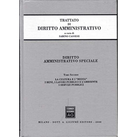 Trattato diritto amministrativo Diritto amministrativo speciale La cultura Media Lavori pubblici Ambiente Servizi pubblici Vol2