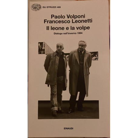 Il leone e la volpe. Dialogo nell'inverno 1994