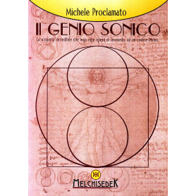 Il genio sonico. La scoperta incredibile che lega ogni opera di Leonardo ad un codice divinoLibrisaggi