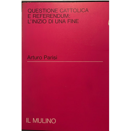 Questione cattolica e referendum: l'inizio di una fine
