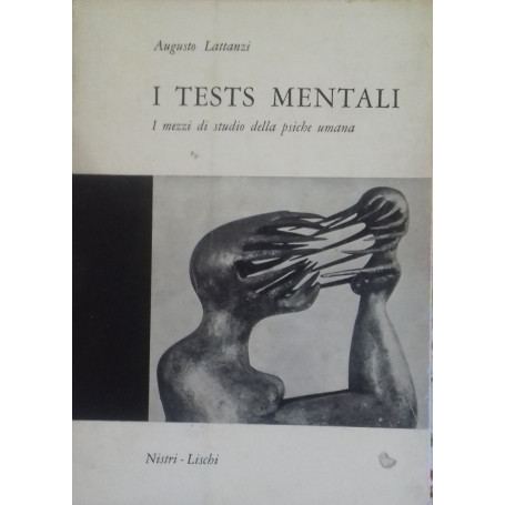 I tests mentali. I mezzi di studio della psiche umana