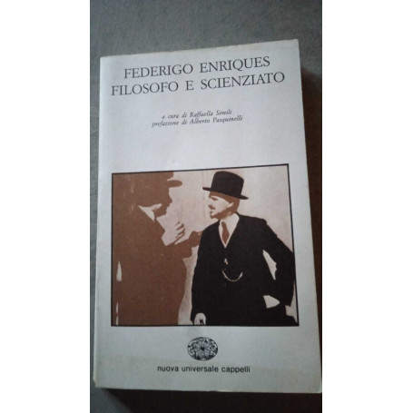 Federigo Enriques filosofo e scienziato