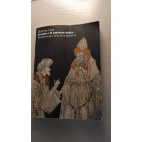 Platone e la sapienza antica. Matematica filosofia e armonia