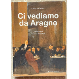 Ci vediamo da Aragno