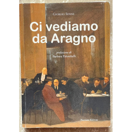 Ci vediamo da Aragno