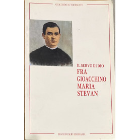 Il servo di Dio Gioacchino Maria StevanLibrisaggi