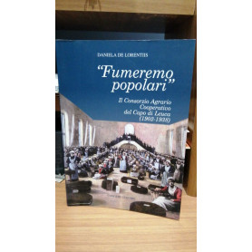Fumeremo popolari. Il consorzio agrario cooperativo del capo di Leuca (1902-1938)