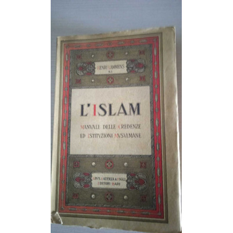 L'islam - manuale dlle credenze ed istituzioni islamiche