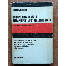 L'origine della famiglia della proprietà privata e dello Stato