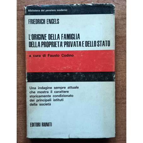 L'origine della famiglia della proprietà privata e dello Stato