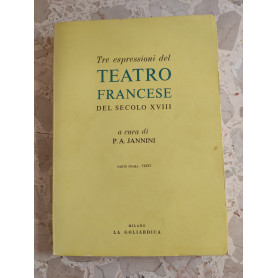 Tre espressioni del teatro francese del secolo XVIII