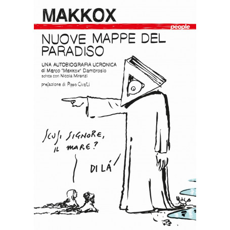 Nuove mappe del paradiso. Una autobiografia ucronica
