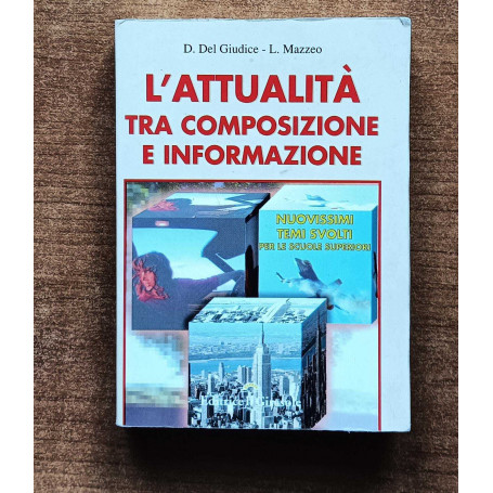 L'attualità tra composizione e informazione