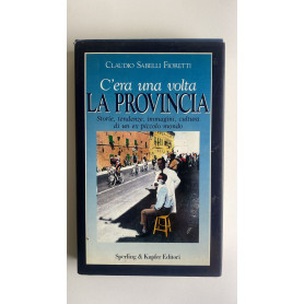 C'era una volta la provinciaLibrisaggi