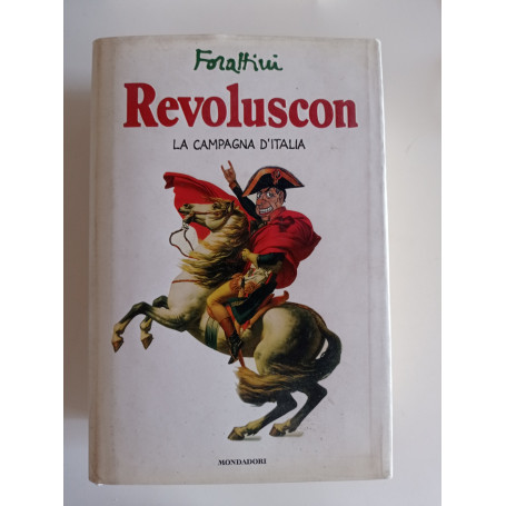 Revoluscon. La campagna d'Italia