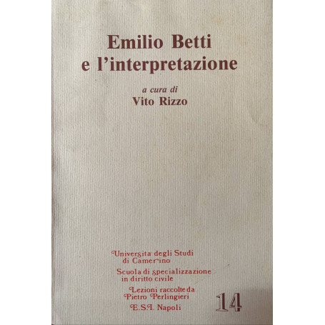Emilio Betti e l'interpretazione