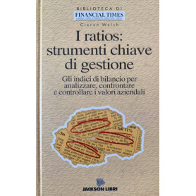 I ratios: strumenti chiave di gestioneLibrisaggi