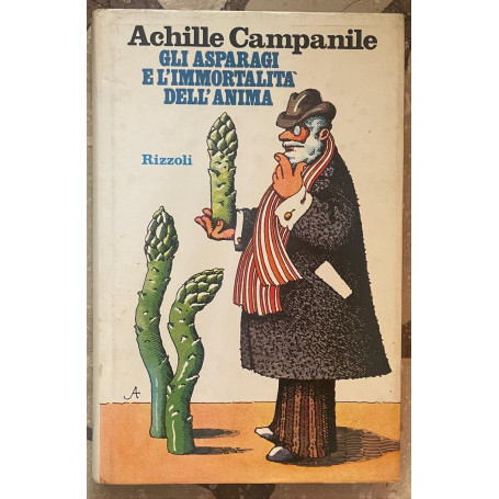 Gli asparagi e l'immortalita' dell'anima.