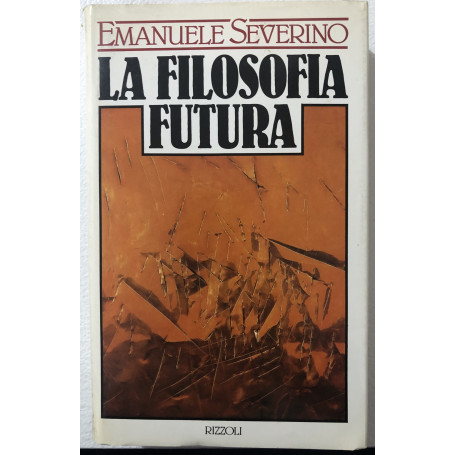 La filosofia futura.