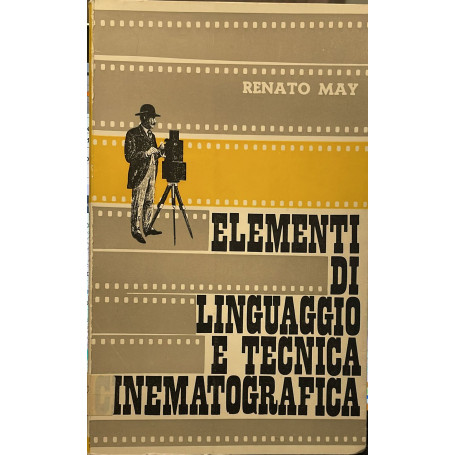 Elementi di linguaggio e tecnica cinematografica