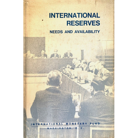 International Reserves needs and availability