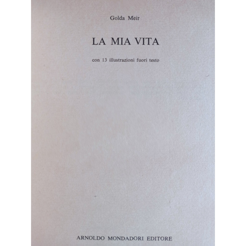 La mia vita : Meir, Golda: : Libri