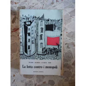 La lotta contro i monopoliLibrisaggi