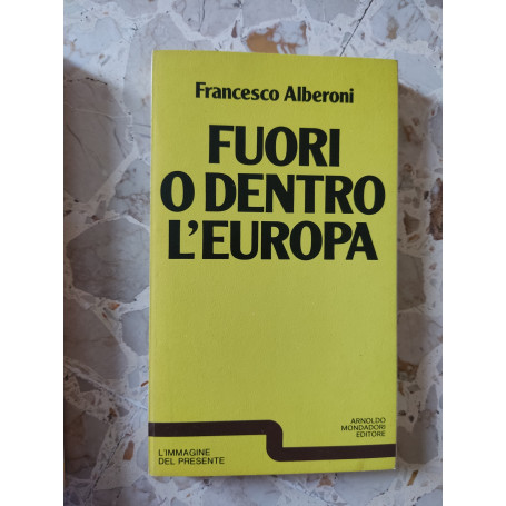 Fuori o dentro l'Europa