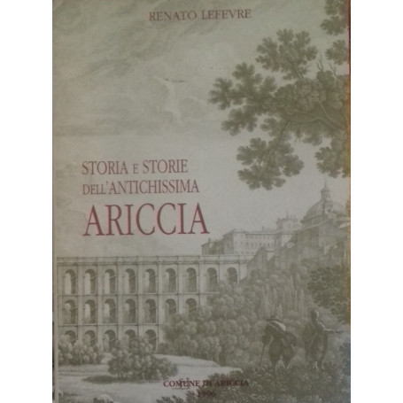 Storia e storie dell'Antichissima Ariccia