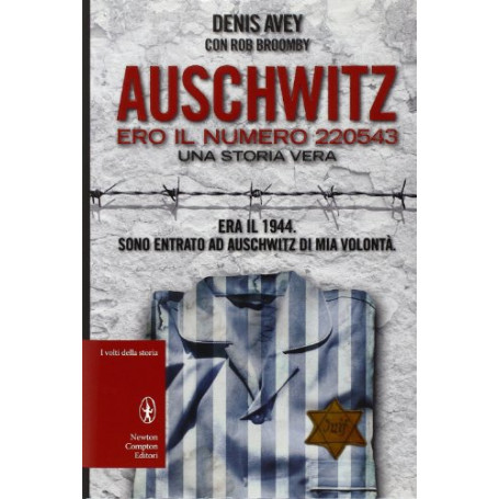 Auschwitz. Ero il numero 220543