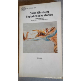 Il giudice e lo storico. Considerazioni in margine al processo Sofri