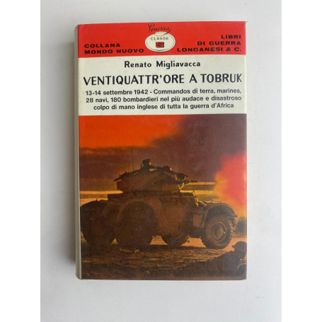 Ventiquattr'ore a Tobruk. 13-14 settembre 1942.