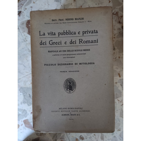 La vita pubblica e privata dei Greci e dei Romani