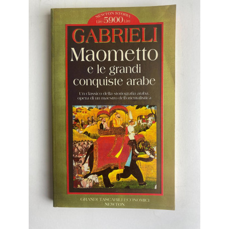 Maometto e le grandi conquiste arabe