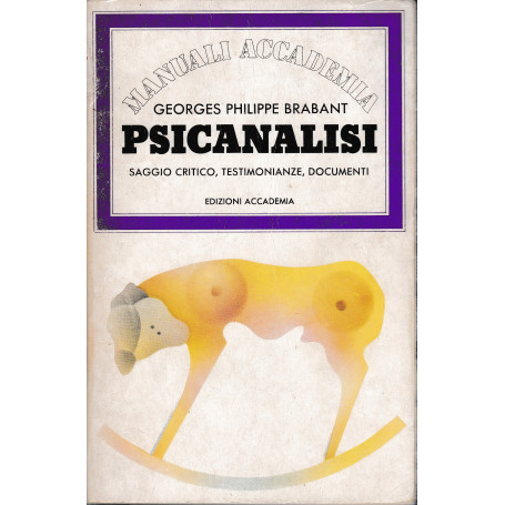 Psicanalisi. Saggio critico  testimonianze  documenti