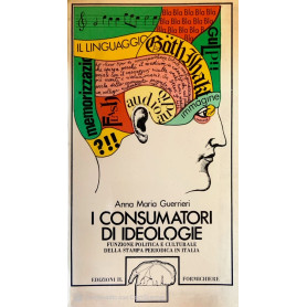 I consumatori di ideologie