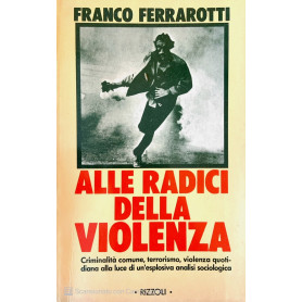 Alle radici della violenza