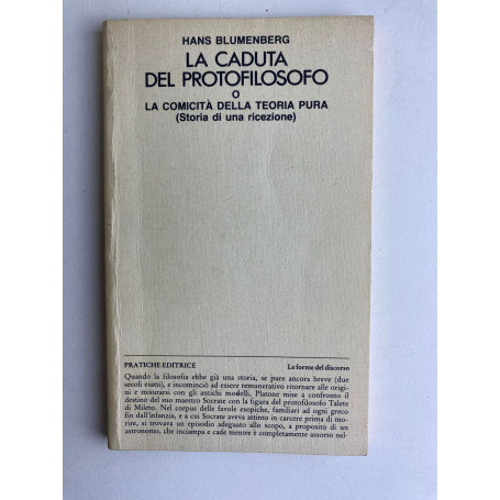 La caduta del protofilosofo o la comicità della teoria pura. Storia di una ricezione