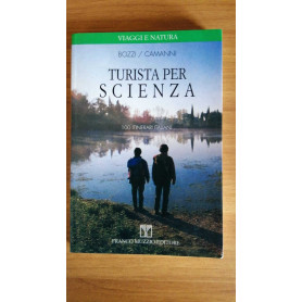 Turista per scienza. 100 itinerari italianiLibrisaggi Turista per scienza. 100 itinerari italianiLibrisaggi