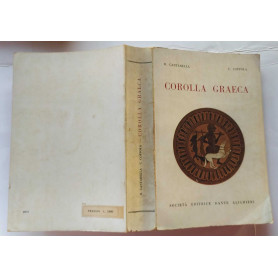 Corolla Graeca. Letture greche per i licei classici in nuove traduzioni